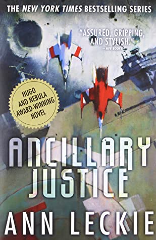 ancillary justice goodreads